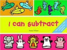 I Can Subtract (I Can Count) - Anna Nilsen