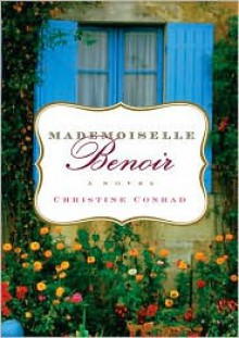 Mademoiselle Benoir: A Novel - 