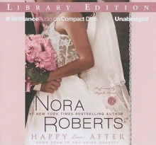 Happy Ever After (Nora Roberts' Bride Series) - Nora Roberts