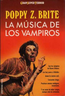 La Música de los Vampiros - Poppy Z. Brite, Albert Solé