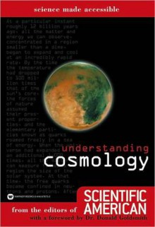 Understanding Cosmology - Editors of Scientific American Magazine, Sandy Fritz, Donald Goldsmith