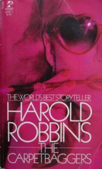 The Carpetbaggers - Harold Robbins