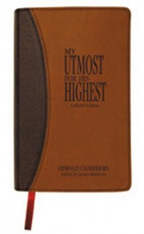 MY UTMOST FOR HIS HIGHEST UPDATED MOCHA (Oswald Chambers Library) - Oswald Chambers