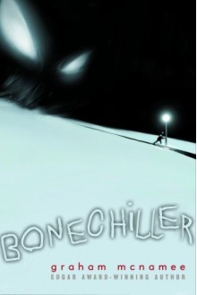 Bonechiller - Graham McNamee