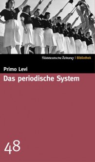 Das periodische System (SZ-Bibliothek, #48) - Primo Levi