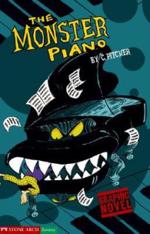 The Monster Piano - Caroline Pitcher, Bridget MacKeith