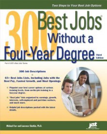 300 Best Jobs Without a Four-Year Degree - Michael Farr, Laurence Shatkin