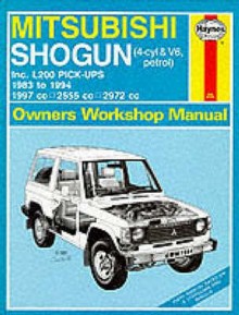 Mitsubishi Shogun and L200 Owner's Workshop Manual - Larry Warren, Curt Choate, A.K. Legg