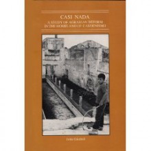 Casi Nada: A Study in Agrarian Reform in the Homeland of Cardenismo - John Gledhill