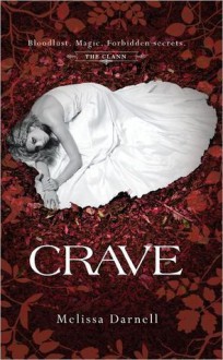 Crave (The Clann #1) - Melissa Darnell