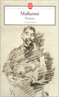 Poésies; anecdotes ou poèmes; pages diverses - Stéphane Mallarmé, Daniel Leuwers