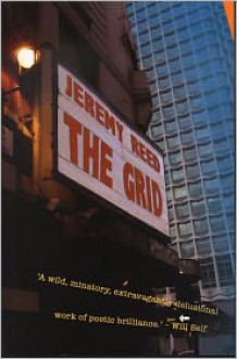 The Grid - Jeremy Reed