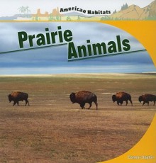 Prairie Animals - Connor Dayton