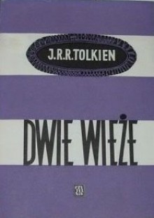 Dwie Wieże - J.R.R. Tolkien