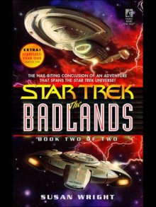 The Badlands, #2 of 2 (Star Trek) - Susan Wright