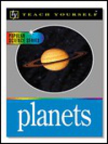 Planets (Teach Yourself) (Teach Yourself) - David A. Rothery