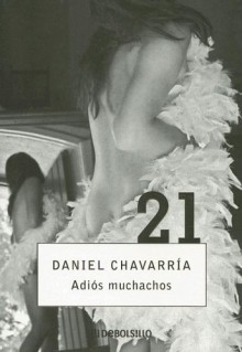 Adios Muchachos - Daniel Chavarría