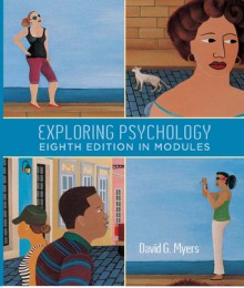 Exploring Psychology in Modules - David G. Myers