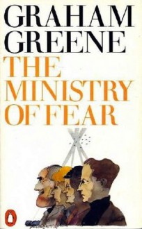 The Ministry of Fear - Graham Greene