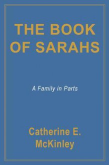 The Book of Sarahs - Catherine E. McKinley