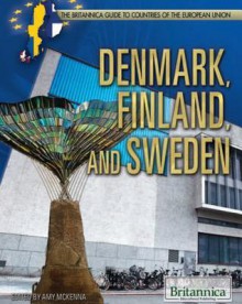 Denmark, Finland, and Sweden - Amy McKenna