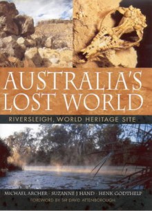 Australia's Lost World - Michael Archer