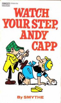 Watch Your Step Andy Capp - Reg Smythe