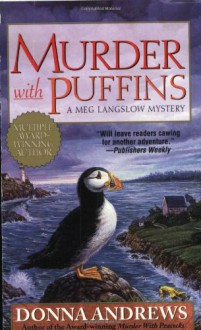 Murder With Puffins (Meg Langslow Mysteries) - Donna Andrews