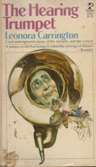 The Hearing Trumpet (paperback) - Leonora Carrington