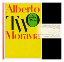 Two; A Phallic Novel - Alberto Moravia, Angus Davidson