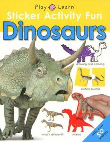 Sticker Activity Fun - Dinosaurs - Roger Priddy