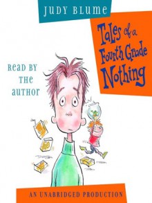 Tales of a Fourth Grade Nothing (Fudge Series, Book 1) - Judy Blume