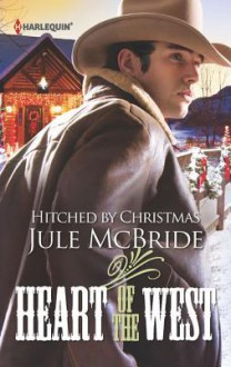 Hitched by Christmas - Jule McBride