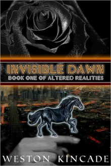 Invisible Dawn - Weston Kincade, David Chrisley, Stephen Marshall, Bradley Wind