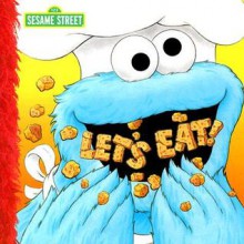 Let's Eat (Sesame Street) - Constance Allen, David Prebenna