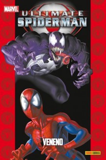 Ultimate Spiderman Vol. 8: Veneno (Coleccionable Ultimate #16) - Brian Michael Bendis, Mark Bagley