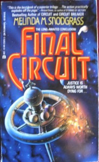 Final Circuit - Melinda M. Snodgrass