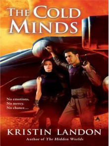 The Cold Minds - Kristin Landon