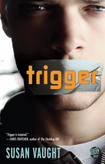 Trigger - Susan Vaught