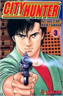 City Hunter Volume 3 - Tsukasa Hojo