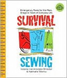 Survival Sewing - Valerie Van Arsdale Shrader, Nathalie Mornu