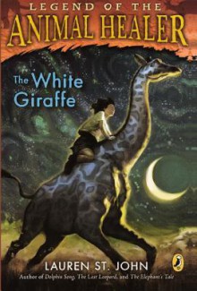 The White Giraffe - Lauren St. John