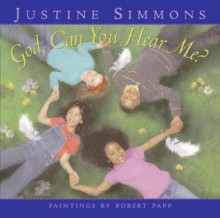 God, Can You Hear Me? - Justine Simmons, Robert Papp, Rev Run