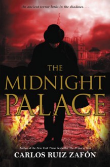 The Midnight Palace - Carlos Ruiz Zafón