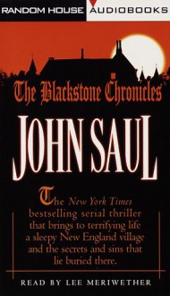 The Blackstone Chronicles: A Serial Thriller - John Saul