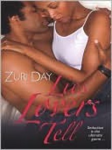 Lies Lovers Tell - Zuri Day