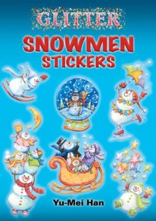 STICKERS: Glitter Snowmen Stickers - NOT A BOOK