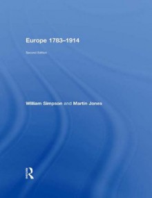 EUROPE 17831914 SIMPSON - William Simpson, Martin Jones