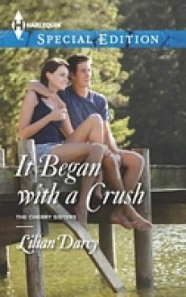 It Began with a Crush - Lilian Darcy