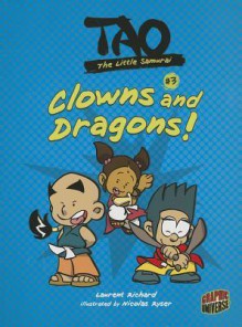 Clowns and Dragons! - Richard Lawrence, Nicolas Ryser